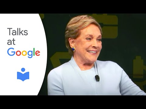 Julie Andrews & Emma Walton Hamilton | Home Work | Talks at Google