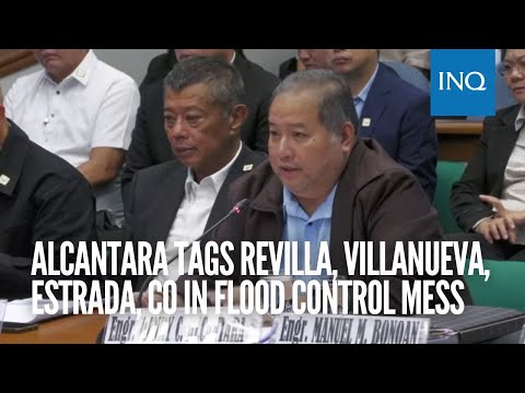 Henry Alcantara tags Bong Revilla, Joel Villanueva, Jinggoy Estrada, Zaldy Co in flood control mess