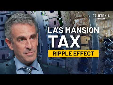Why Is LA's Mansion Tax Hitting More Than Mansions | Mott Smith