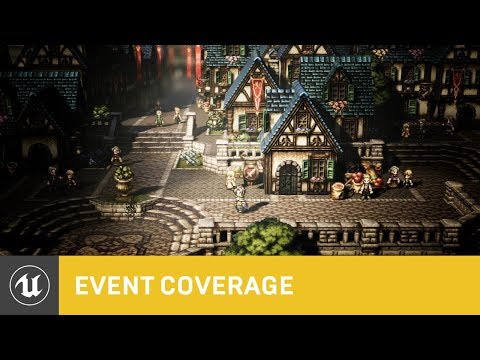 The Fusion of Nostalgia and Novelty in Octopath Traveler | Unreal Fest Europe 2019 | Unreal Engine