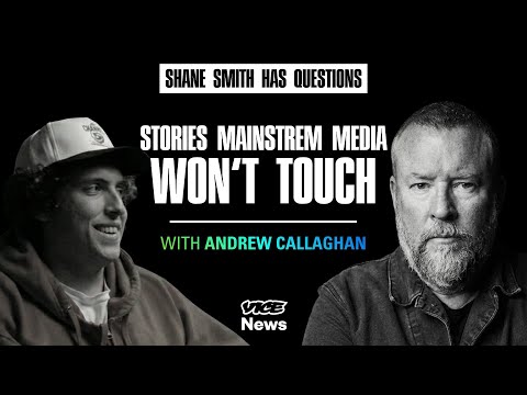Inside the WILD World of Independent Journalism ft. Andrew Callaghan | Shane Smith Has Questions