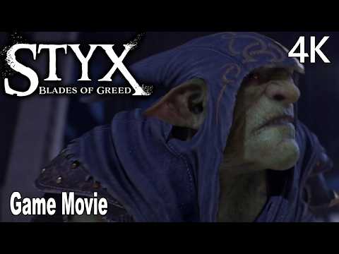 Styx Blades of Greed All Cutscenes Game Movie 4K