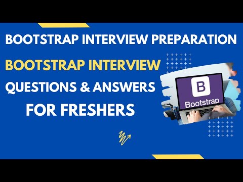 Bootstrap Interview Questions and Answers for Freshers | Bootstrap Interview Preparation