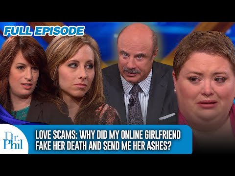 Love Scams: Why Did My Online Girlfriend Fake Her Death and Send Me Human Ashes? | FULL EPISODE