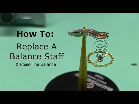 How Do You Replace A Balance Staff In A Watch? - Vintage Watch Repair