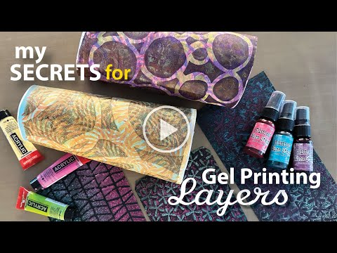 My Secrets to Complex Layered Gel Prints–Tutorial Tidbits
