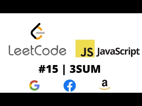 LEETCODE 15 (JAVASCRIPT) | 3SUM