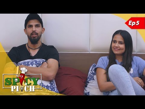 Spicy Pitch Episode 5: Ishant Sharma