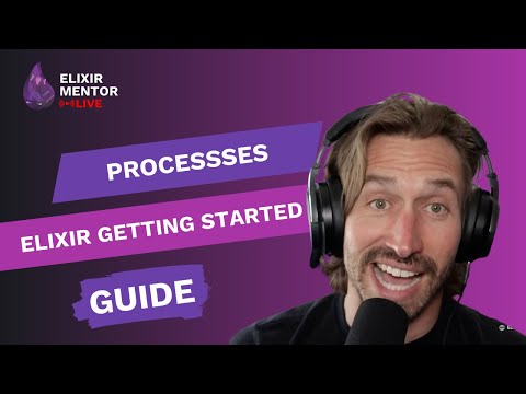 Processes  | Elixir Getting Started Guide