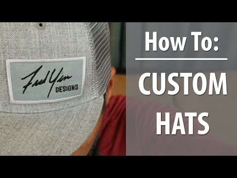 How to Make Custom Hats with your Logo (Promote Yourself)