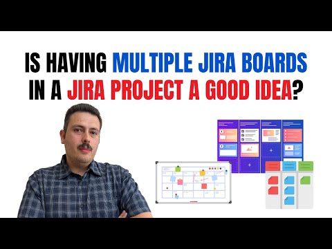 Should You Have Multiple Boards in a Jira Project?