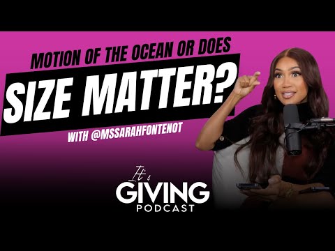 Motion of the ocean OR does SIZE matter??  With @SarahFontenot