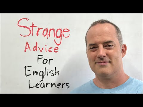 Strange Advice for English Learners Who Struggle to Speak