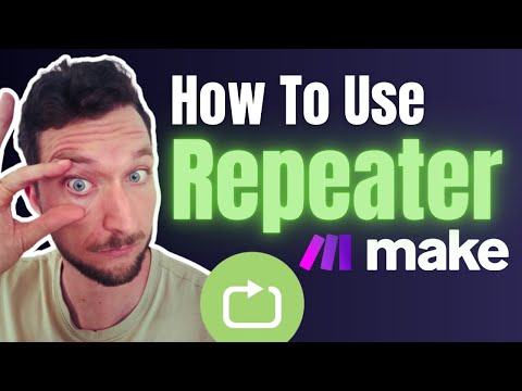 Using The Repeater in Make.com: Unleash Powerful Automations with Ease