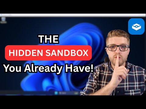 It's Not Just Hidden, It's FREE! (Windows Sandbox Guide)