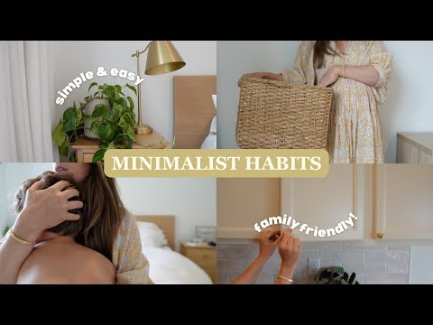 Minimalist Habits...to make life a bit simpler & meaningful