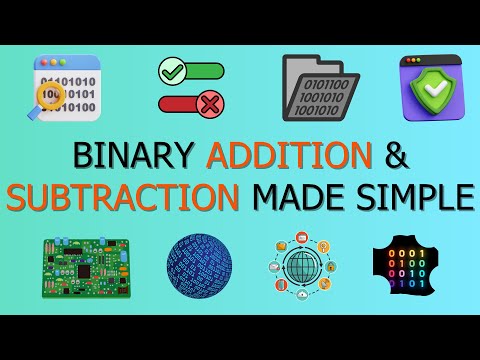 Binary Addition and Binary Subtraction Made Simple | Binary Math Made Easy