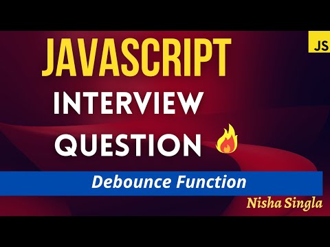 JavaScript Interview Questions |Machine Round|Debounce Function