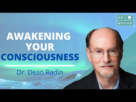Dean Radin on How to Elevate your State of Consciousness, and the Science Behind Remote Viewing