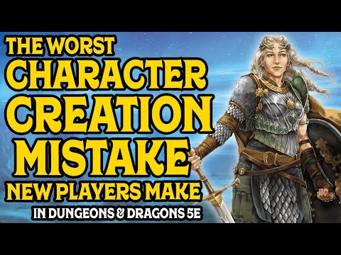 The Worst Character Creation Mistake New Players Make in D&D