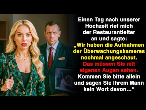 Restaurant rief an: „Sie müssen die Aufnahme sehen. Kommen Sie allein, sagen Sie Ihrem Mann nichts.“