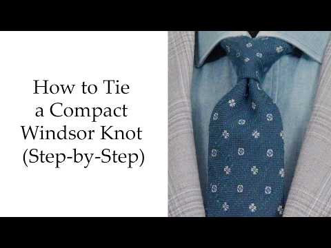How To Tie a Small Windsor Knot (Step-by-Step)