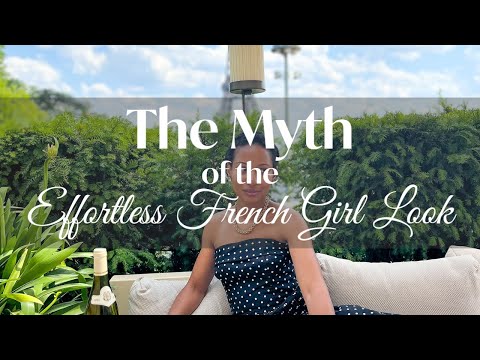 The Truth about the 'Effortless' French girl look