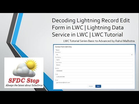 Decoding Lightning Record Edit Form in LWC | Lightning Data Service in LWC | LWC Tutorial