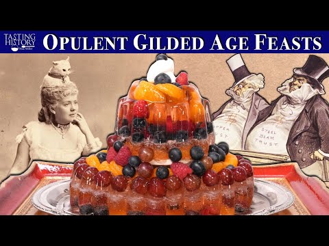 Feeding the Robber Barons of the Gilded Age