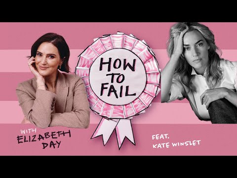 Kate Winslet on How to Fail - Part 1