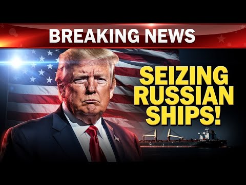 BREAKING: Trump SEIZES Russian Tanker - Putin Sends SUBMARINE! World War 3