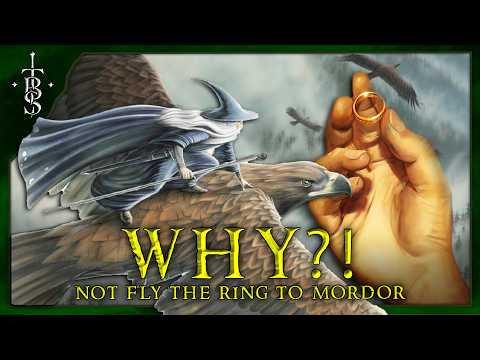 This Is Why They Couldn’t Just Fly to Mordor. | The Eagles Explained!