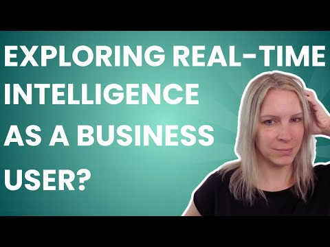 Exploring Fabric Real-Time Intelligence as a Business User