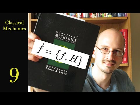 Simplifying Physics with Poisson Brackets - Let's Learn Classical Physics - Goldstein Chapter 9