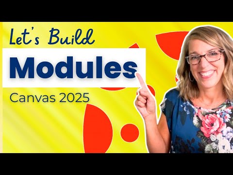 Create Canvas Modules Like a Pro (Fast & Easy!)