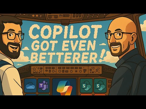 What's New in Microsoft 365 Copilot - Part 2