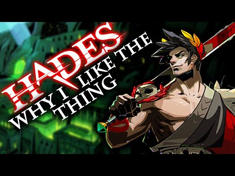 Why I Like The Thing - Hades