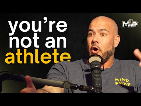 Should You Train Like an Athlete? | Mind Pump 2718
