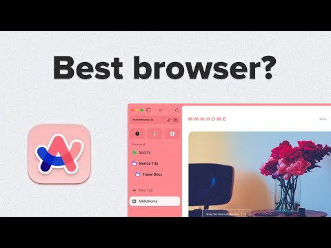 Is this the Best Browser in 2025? (Arc Browser)