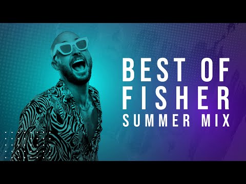 FISHER MIX 2025:  Best Songs Of All Time 🎶🔥Summer Mix