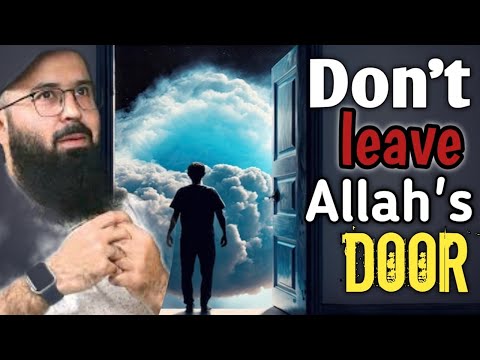 Don't leave Allah's door| Tahajjud |Never Miss Your Salah | Namaz Me Susti | Namaz | Tuaha ibn jalil