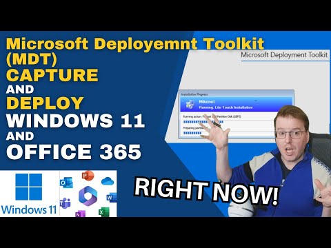 MDT Capture and Deploy Windows 11 and Microsoft 365