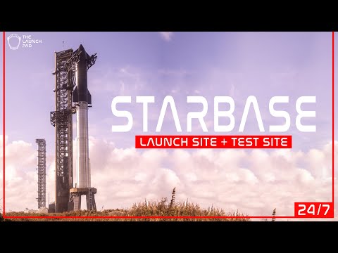 Starbase Now: 24/7 Live Coverage of SpaceX Starship Production, Test, and Launch Sites
