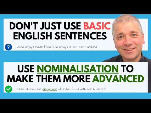 Make Your English More Advanced With NOMINALISATION (Improve English Speaking Skills)