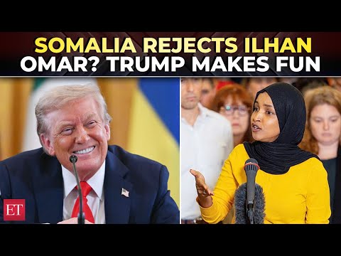 ‘Don’t want her’: Trump says Somalia won’t take back Ilhan Omar; she dubs him ‘lying buffoon’