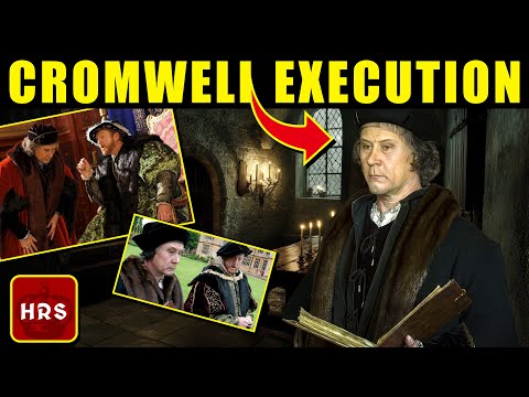 Thomas Cromwell: Horrifying Last Hours Under Henry VIII