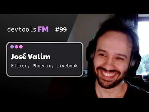 José Valim - Elixir, Erlang, Phoenix, Livebook