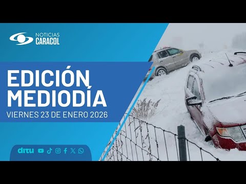 Noticias Caracol | Emisión del Mediodía (23 de enero 2026)