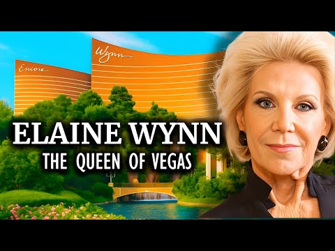 Elaine Wynn: The Vegas Queen Who Fought Back