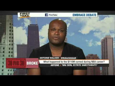First Take - Antoine Walker - From $110m To Broke